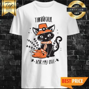 Official Thankful for My Cat Shirt