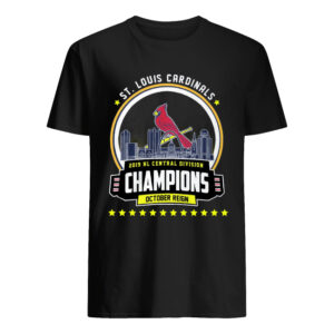 ST. Louis Cardinals 2019 NL Central Division Champions October Reign Shirt