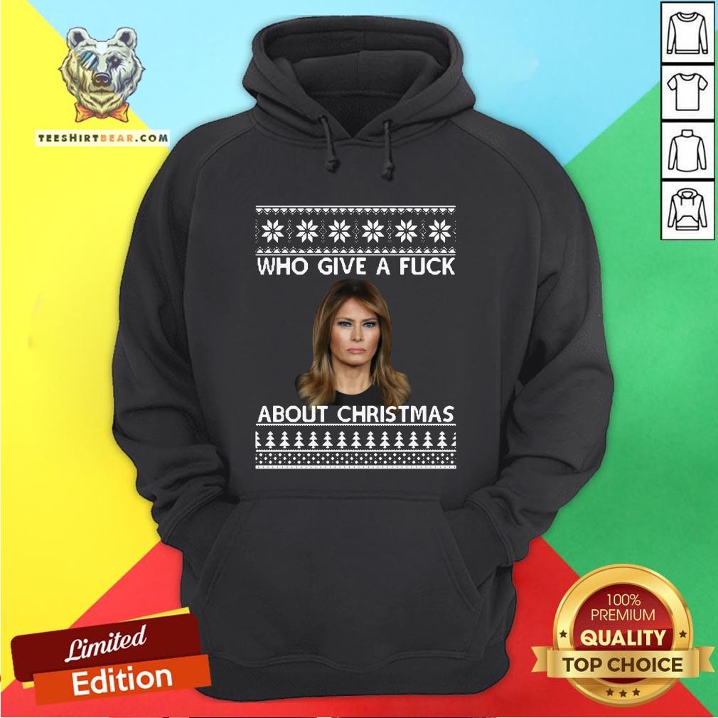 Melania Trump Who Give A Fuck About Ugly Christmas Shirt