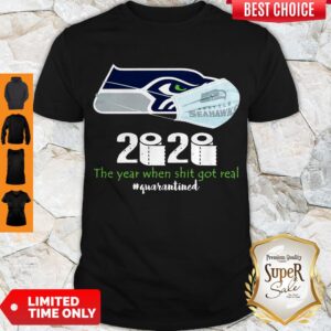 Nice Seattle Seahawks Mask 2020 The Year When Shit Got Real #quarantined Shirt
