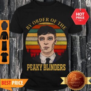 Beautiful By Order Of The Peaky Blinders Vintage Shirt