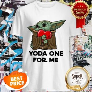 Nice Baby Yoda One For Me Star Wars Shirt