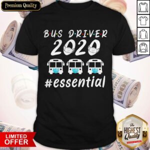 Official Bus Driver 2020 Essential Face Mask Shirt