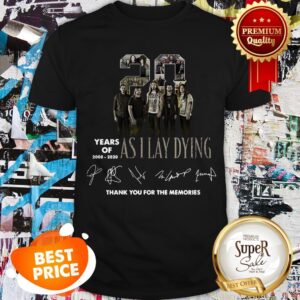Nice 20 Years of 2000 2020 Signatures Asilaydying Thank For Memories Shirt