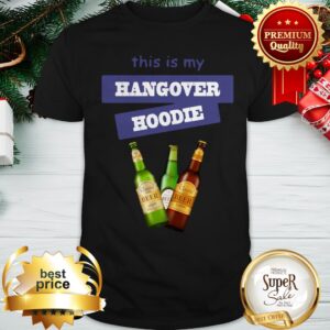 This Is My Hangover Hoodie Realistic Beer Shirt