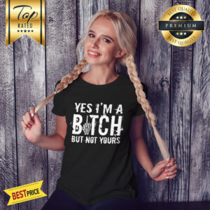 Yes Im A Bitch But Not Your Skeleton Halloween Shirt