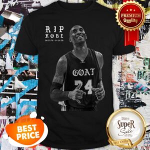 Kobe Bryant RIP Kobe 08.23.78 01.26.20 Goat Shirt