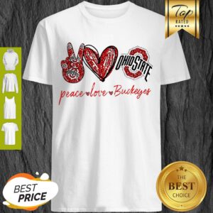 Beautiful Peace Love Ohio State Buckeyes Shirt