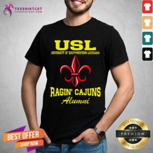 Usl University Of Southwestern Louisiana Ragin Cajuns AlumnI Shirt
