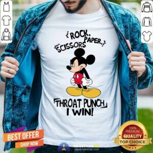 Rock Paper Scissors Throat Punch I Win Mickey Mouse Shirt