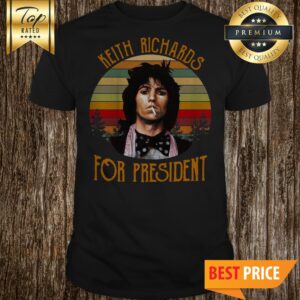 Keith Richards For President Vintage Shirt