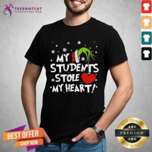 Nice Grinch Hand Holding Heart My Students Stole My Heart Shirt