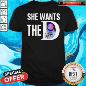 Good She Wants The Aubrey Drake Graham Rapper Signature Shirt