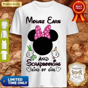 Awesome Mickey Mouse Cars And Scrapbooking Kind Of Girl Shirt
