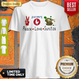 Awesome Peace Love Sanitize Zaxbys Baby Yoda Shirt