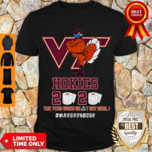 Nice Virginia Tech Hokies 2020 The Year When Shit Got Real Quarantined Shirt