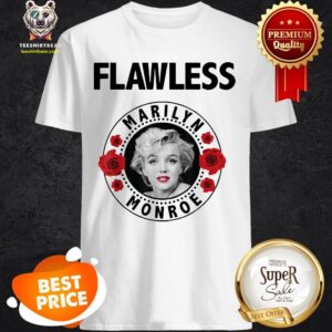 Official Flawless Marilyn Monroe Rose Shirt