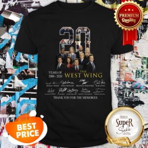 Nice 20 Years Of 2000-2020 The West Wing Signatures Thank You For The Memories Shirt