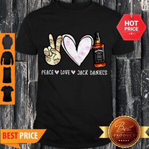 Top Peace Love Jack Daniel’s Whisky Tennesse Shirt