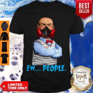 Top Jeff Dunham Mask Ew People Coronavirus Shirt