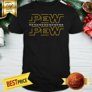 Cheap Graphic Tee Shirts Pew Pew Star Wars Shirt