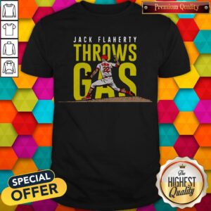 Beauty 2020 Jack Flaherty Throws Gas Shirt