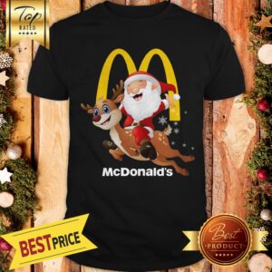 Nice Santa Claus Riding Reindeer McDonald’s Shirt