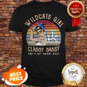 Wildcats Kentucky Girl Classy Sassy And A Bit Smart Assy Vintage Shirt