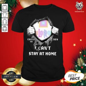 Happy Blood Inside Me LuLaRoe Covid 19 2020 I Can't Stay At Home Shirt