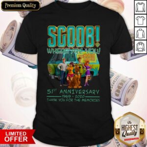 Scoob Where Are You 51st Anniversary 1969 2020 Thank You For The Memories Shirt