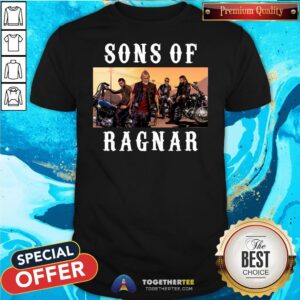Perfect Sons Of Ragnar Motor Shirt