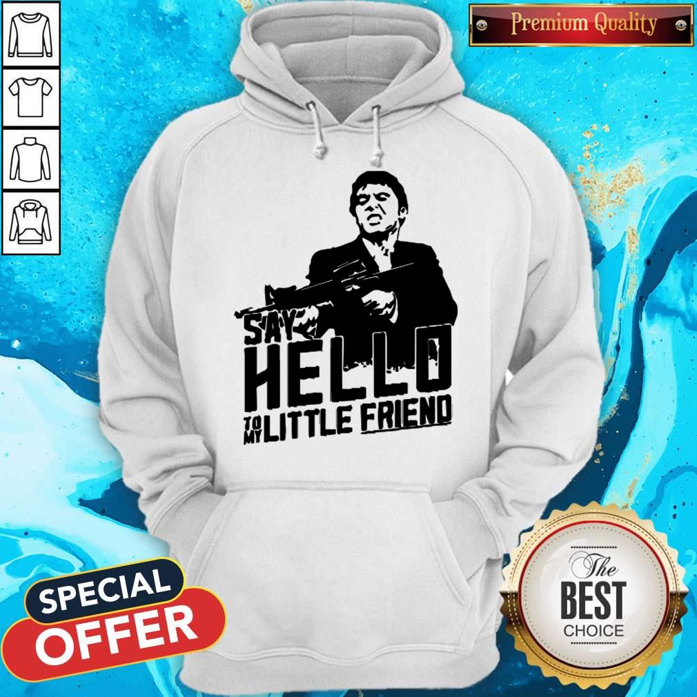 Al Pacino Say Hello To My Little Friend Shirt