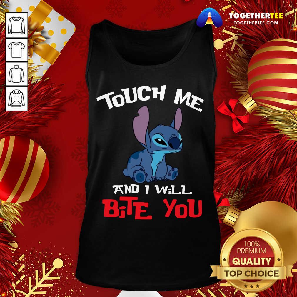 Awesome Stitch Touch Me And I Will Bite You Shirt