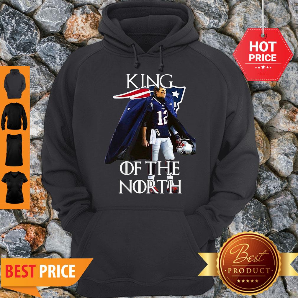 Awesome Tom Brady New England Patriots 12 King Of The North GOT Shirt