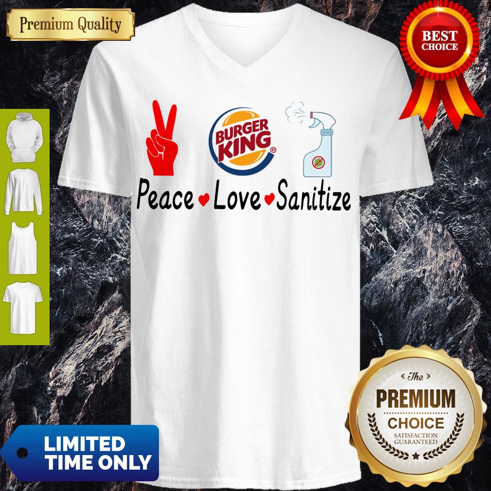 Burger King Peace Love Sanitize Shirt