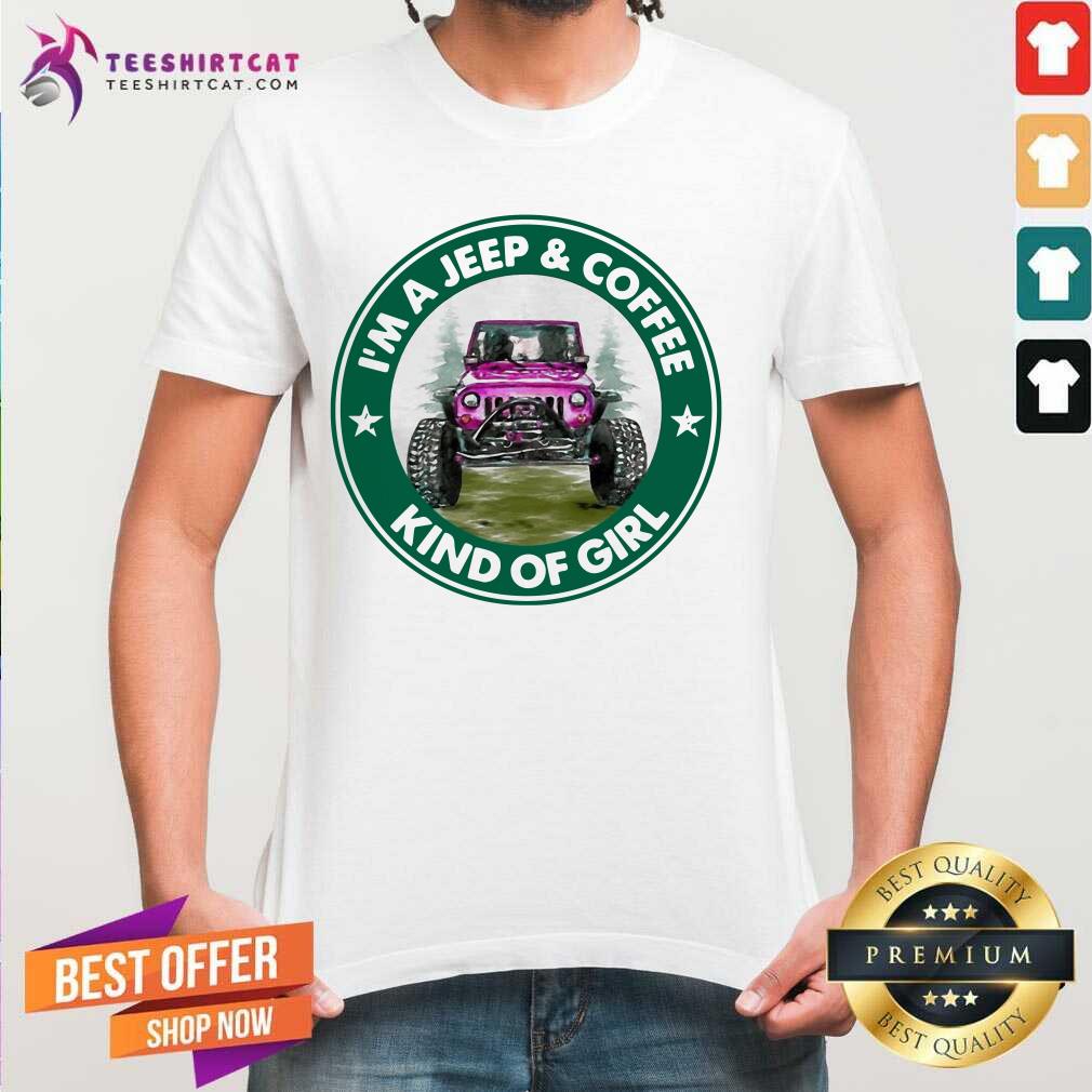 Colorful I Am A Jeep And Coffee Kind Of Girl Shirt