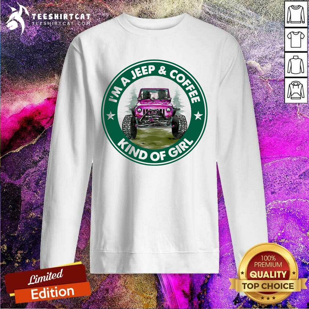 Colorful I Am A Jeep And Coffee Kind Of Girl Shirt