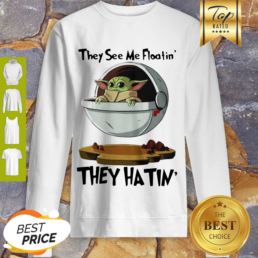 Cute Baby Yoda They See Me Floatin’ They Hatin’t Star Wars Shirt