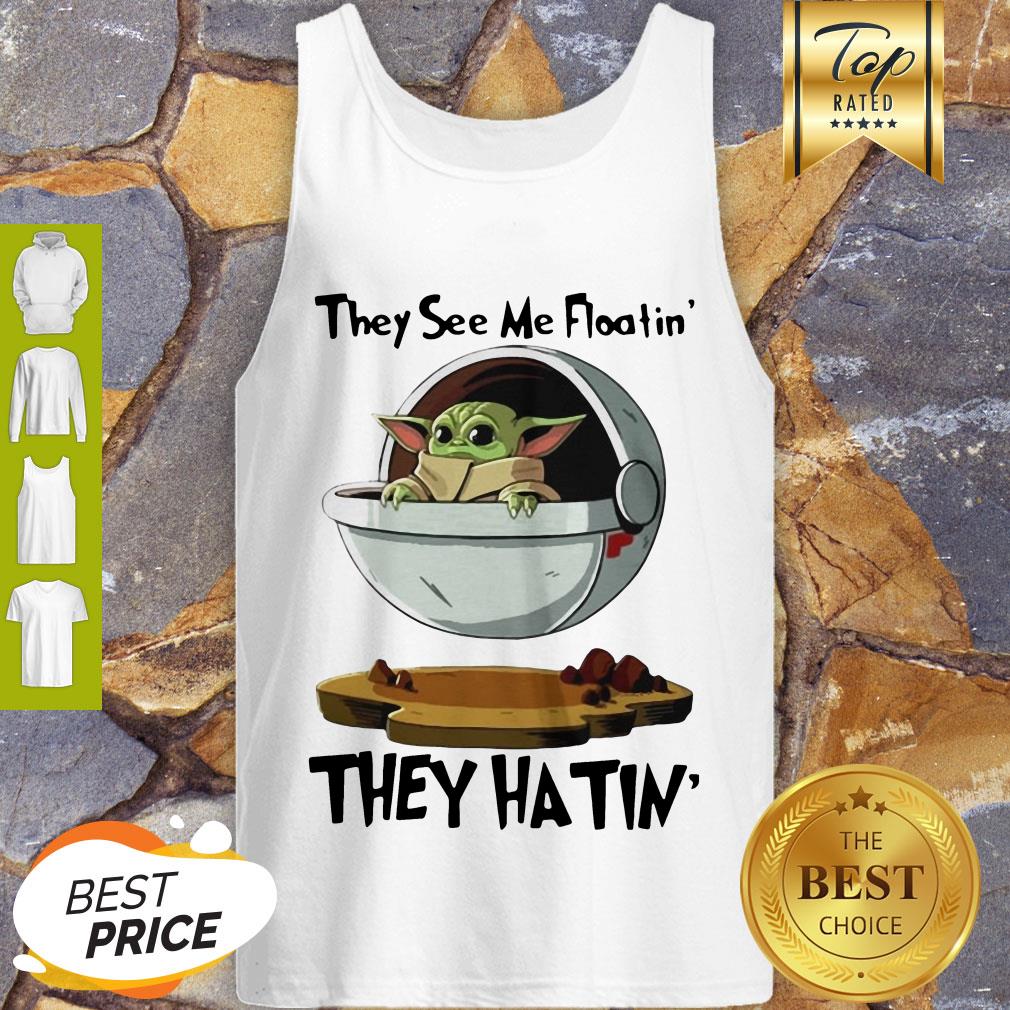 Cute Baby Yoda They See Me Floatin’ They Hatin’t Star Wars Shirt