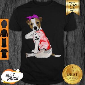 Pretty Women Gifts Jack Russell Terrier Dog Tattoo I Love Mom Shirt