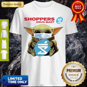 Cute Star Wars Baby Yoda Hug Shoppers Drug Mart Covid 19 T-Shirt