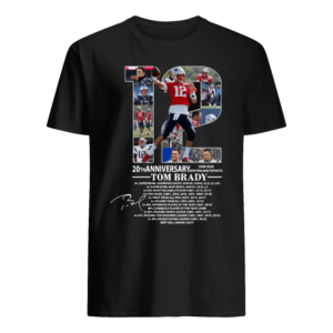Pretty 20th Anniversary Tom Brady New England Patriots 2020 Shirt