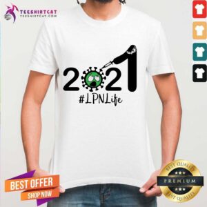 Top 2021 Coronavirus LPN Life Shirt