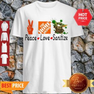 Peace love Sanitize The home Depot Baby Yoda Coronavirus Shirt