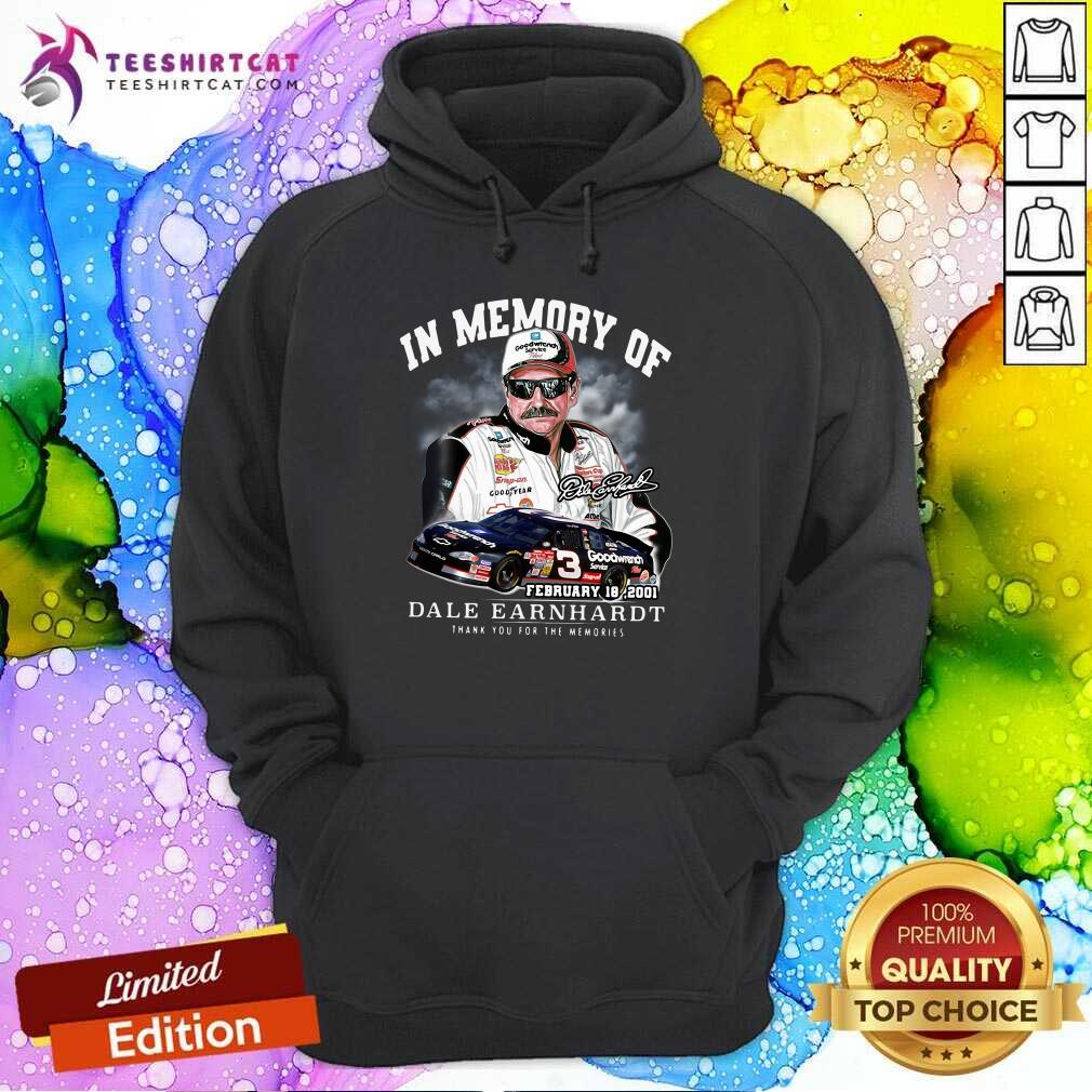 funny-in-memory-of-february-18-2001-dale-earnhardt-thank-you-for-the-memories-hoodie.jpg