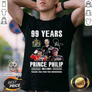 Awesome 99 Years Prince Philip 1921 2021 Signature Shirt