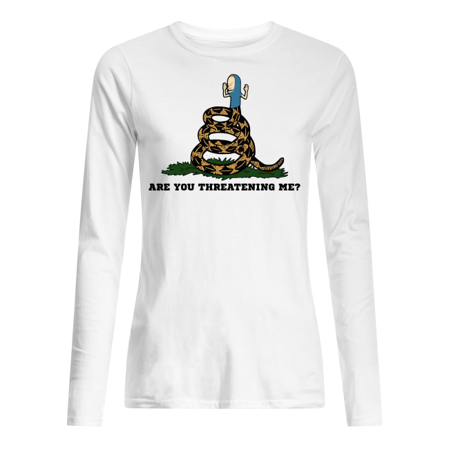 Gadsden Flag Beavis Are you Threatening Me Shirt