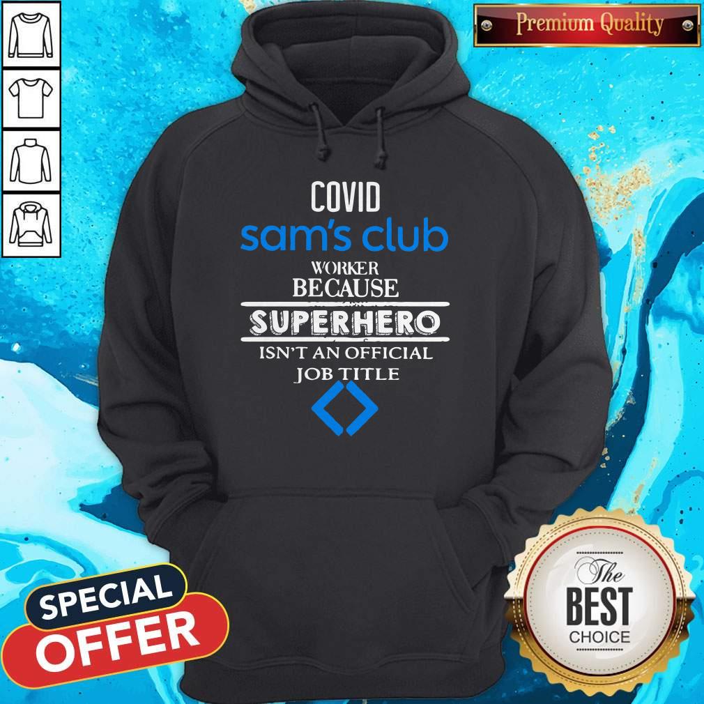 good-covids-sams-club-worker-because-superhero-isnt-an-official-job-tile-hoodie.jpg