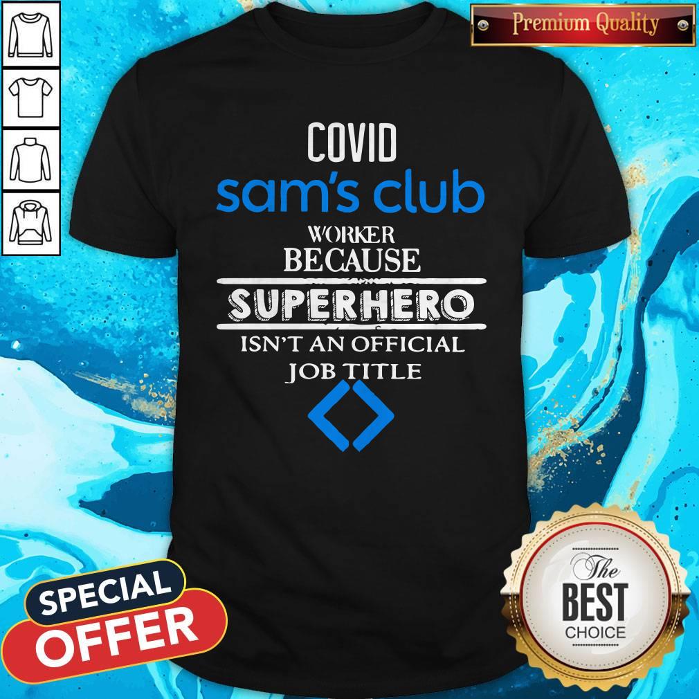 good-covids-sams-club-worker-because-superhero-isnt-an-official-job-tile-shirt.jpg