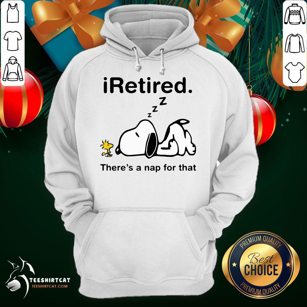 Good Snoopy And Woodstock Retired There's A Nap For That Shirt